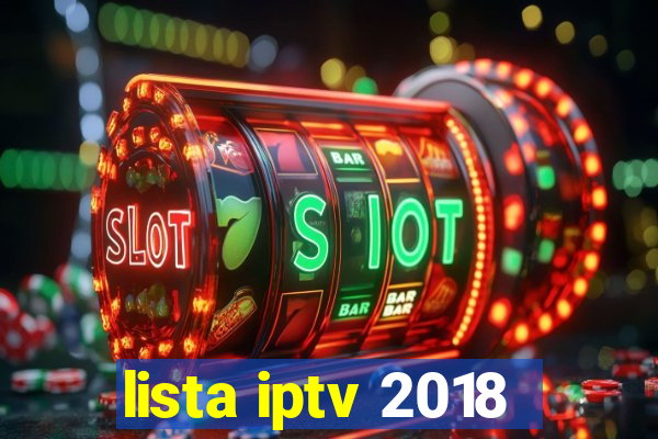 lista iptv 2018